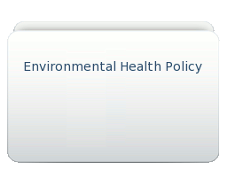 Environmental Health Policy